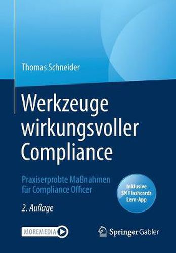 Cover image for Werkzeuge wirkungsvoller Compliance: Praxiserprobte Massnahmen fur Compliance Officer