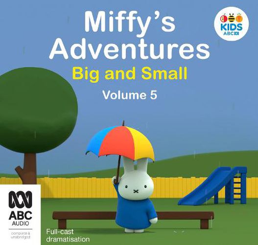 Miffy's Adventures Big And Small: Volume Five