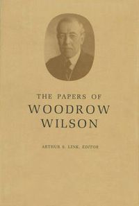 Cover image for The Papers of Woodrow Wilson