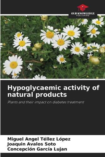 Hypoglycaemic activity of natural products