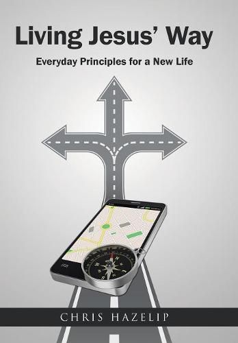 Cover image for Living Jesus' Way: Everyday Principles for a New Life