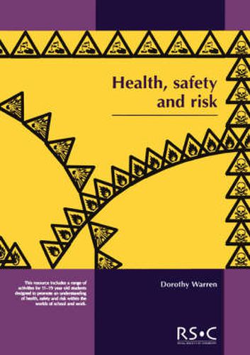 Cover image for Health, Safety and Risk: Looking after each other at school and in the world of work