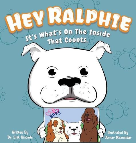 Cover image for Hey Ralphie It's What's On The Inside That Counts