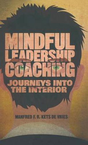 Cover image for Mindful Leadership Coaching: Journeys into the Interior