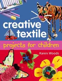 Cover image for Creative Textiles Projects for Children