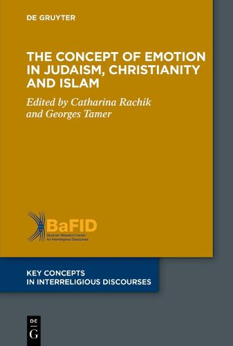 Cover image for The Concept of Emotion in Judaism, Christianity and Islam