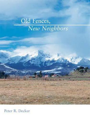 Cover image for Old Fences, New Neighbors