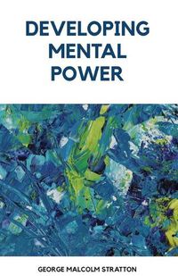 Cover image for Developing Mental Power