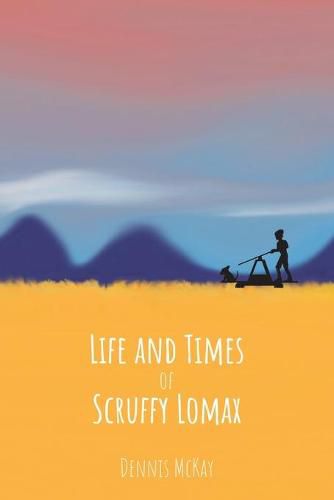 Cover image for Life and Times of Scruffy Lomax