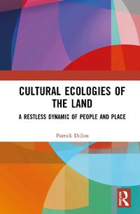 Cover image for Cultural Ecologies of the Land