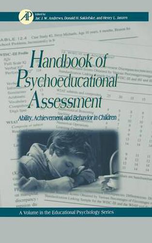 Handbook of Psychoeducational Assessment: A Practical Handbook A Volume in the EDUCATIONAL PSYCHOLOGY Series