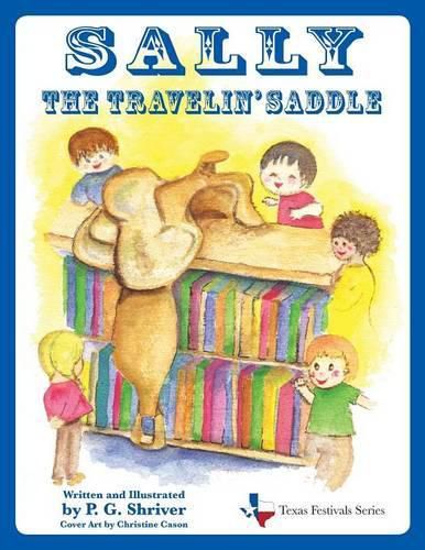 Cover image for Sally the Travelin' Saddle: A travel book for ages 3-8