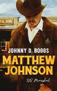 Cover image for Matthew Johnson, Us Marshal