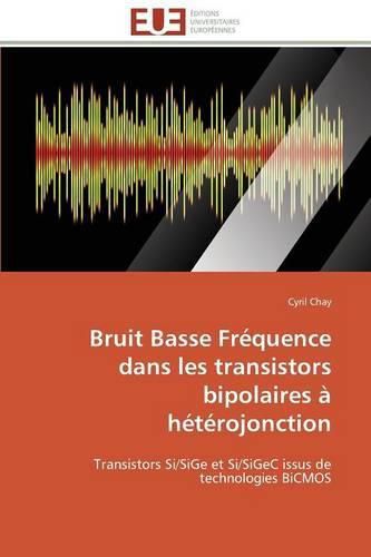 Cover image for Bruit Basse Fr quence Dans Les Transistors Bipolaires   H t rojonction