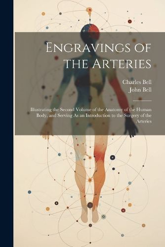 Engravings of the Arteries