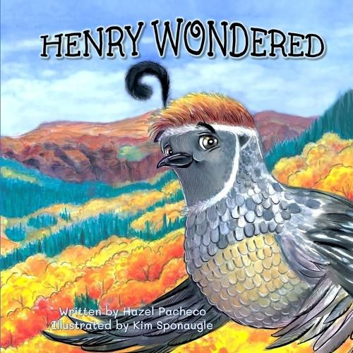 Cover image for Henry Wondered: A Story About Jealousy, Serendipity, And . . . Flamenco!
