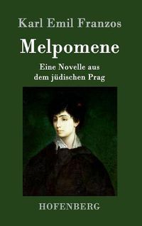 Cover image for Melpomene: Eine Novelle aus dem judischen Prag