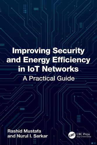 Cover image for Improving Security and Energy Efficiency in IoT Networks