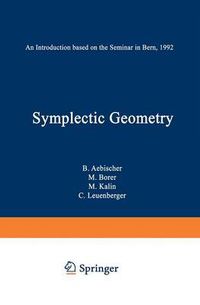 Cover image for Symplectic Geometry: An Introduction based on the Seminar in Bern, 1992