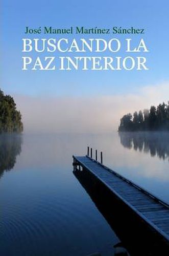 Cover image for BUSCANDO LA PAZ INTERIOR Una Guia Para El Crecimiento Espiritual