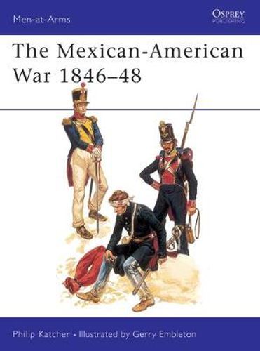 Cover image for The Mexican-American War 1846-48