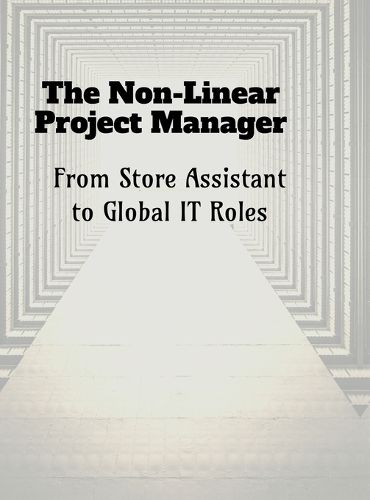 Cover image for The Non-Linear Project Manager