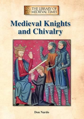 Medieval Knights and Chivalry