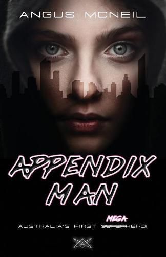 Cover image for APPENDIX Man: Australia'S First Megahero