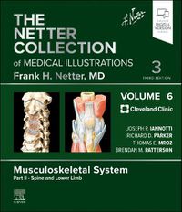 Cover image for The Netter Collection of Medical Illustrations: Musculoskeletal System, Volume 6, Part II - Spine and Lower Limb