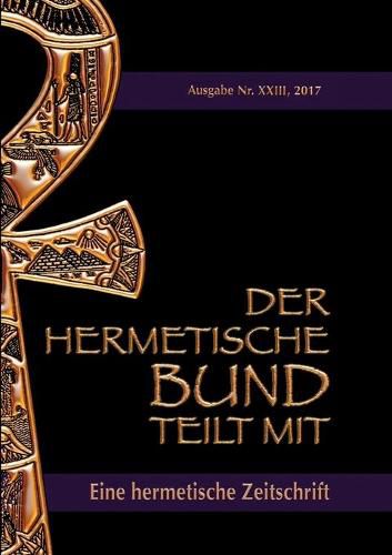 Der hermetische Bund teilt mit: 23: Hermetische Zeitschrift