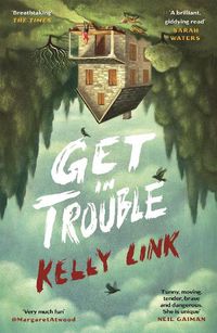 Cover image for Get in Trouble: Stories