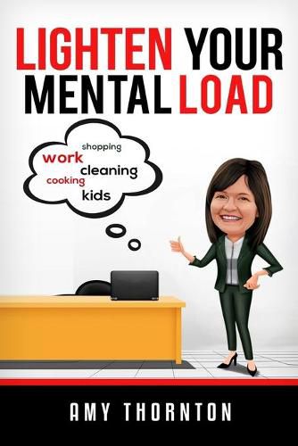Cover image for Lighten Your Mental Load
