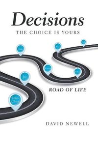 Cover image for Decisions: The Choice Is Yours