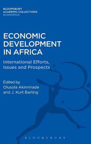 Cover image for Economic Development in Africa: International Efforts, Issues and Prospects