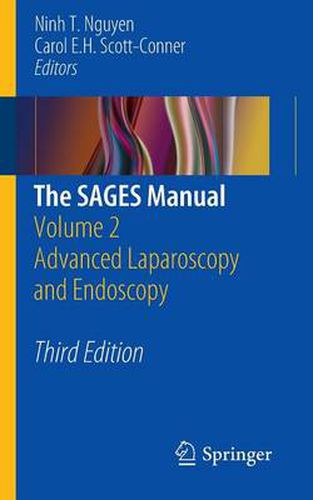 Cover image for The SAGES Manual: Volume 2 Advanced Laparoscopy and Endoscopy