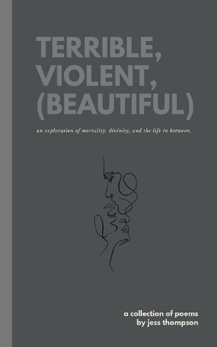 Cover image for Terrible, Violent, (Beautiful)