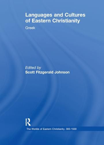 Cover image for Languages and Cultures of Eastern Christianity: Greek