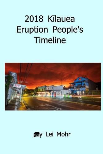 Cover image for 2018 K&#299;lauea Eruption People's Timeline