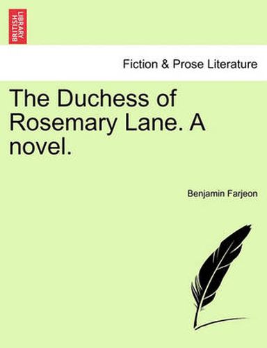 Cover image for The Duchess of Rosemary Lane. a Novel.