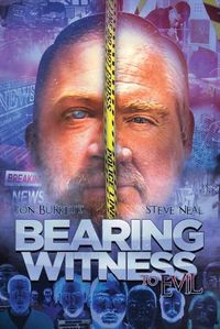 Cover image for Bearing Witness to Evil