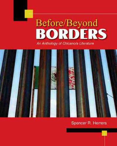 Cover image for Before/Beyond Borders: An Anthology of Chicano/a Literature