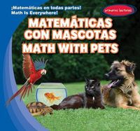 Cover image for Matematicas Con Mascotas / Math with Pets