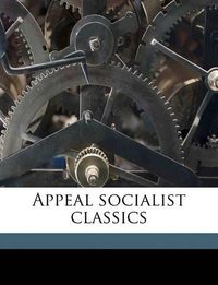 Cover image for Appeal Socialist Classics