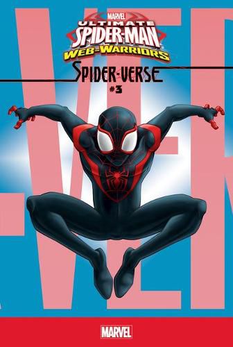 Ultimate Spider-Man Web-Warriors Spider-Verse 3