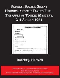 Cover image for Skunks, Bogies, Silent Hounds, and the Flying Fish