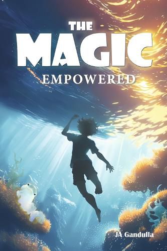 Cover image for The Magic: Empowered