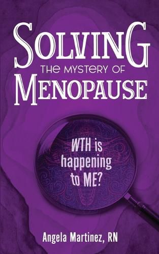 Cover image for Solving the Mystery of Menopause