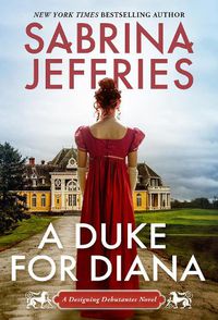 Cover image for A Duke for Diana: A Witty and Entertaining Historical Regency Romance