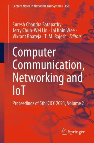 Cover image for Computer Communication, Networking and IoT: Proceedings of 5th ICICC 2021, Volume 2