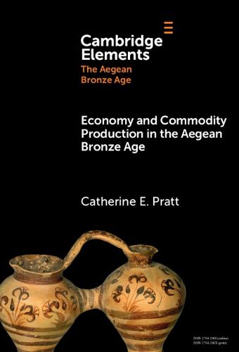 Cover image for Economy and Commodity Production in the Aegean Bronze Age